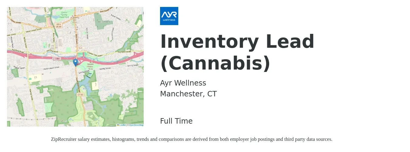 Ayr Wellness job posting for a Inventory Lead (Cannabis) in Manchester, CT with a salary of $40,800 to $65,300 Yearly with a map of Manchester location.