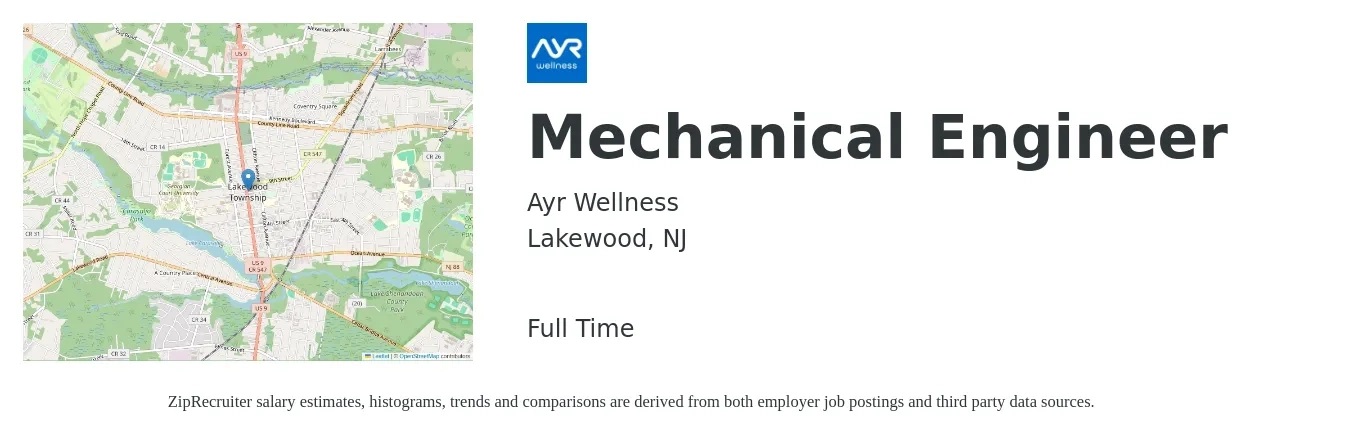 Ayr Wellness job posting for a Mechanical Engineer in Lakewood, NJ with a salary of $80,300 to $124,700 Yearly with a map of Lakewood location.