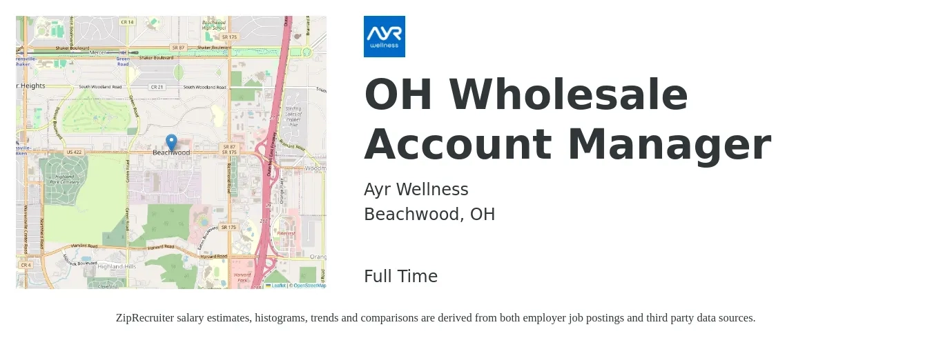 Ayr Wellness job posting for a OH Wholesale Account Manager in Beachwood, OH with a salary of $48,100 to $77,400 Yearly with a map of Beachwood location.