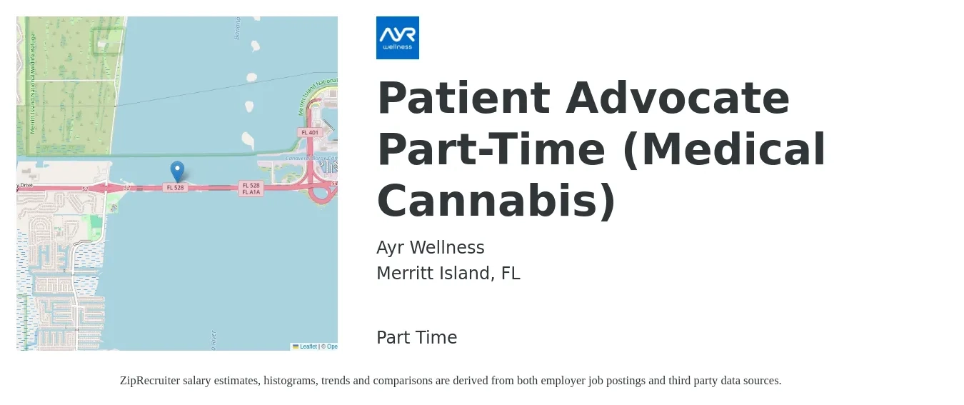 Ayr Wellness job posting for a Patient Advocate Part-Time (Medical Cannabis) in Merritt Island, FL with a salary of $16 to $21 Hourly with a map of Merritt Island location.