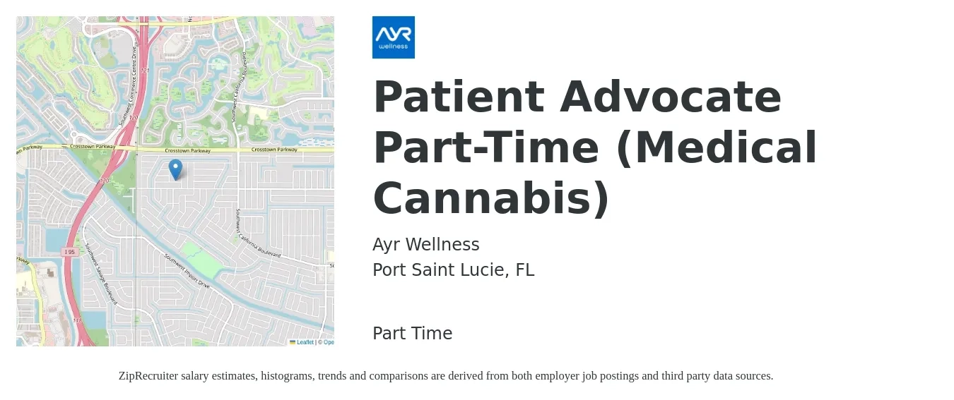 Ayr Wellness job posting for a Patient Advocate Part-Time (Medical Cannabis) in Port Saint Lucie, FL with a salary of $14 to $18 Hourly with a map of Port Saint Lucie location.