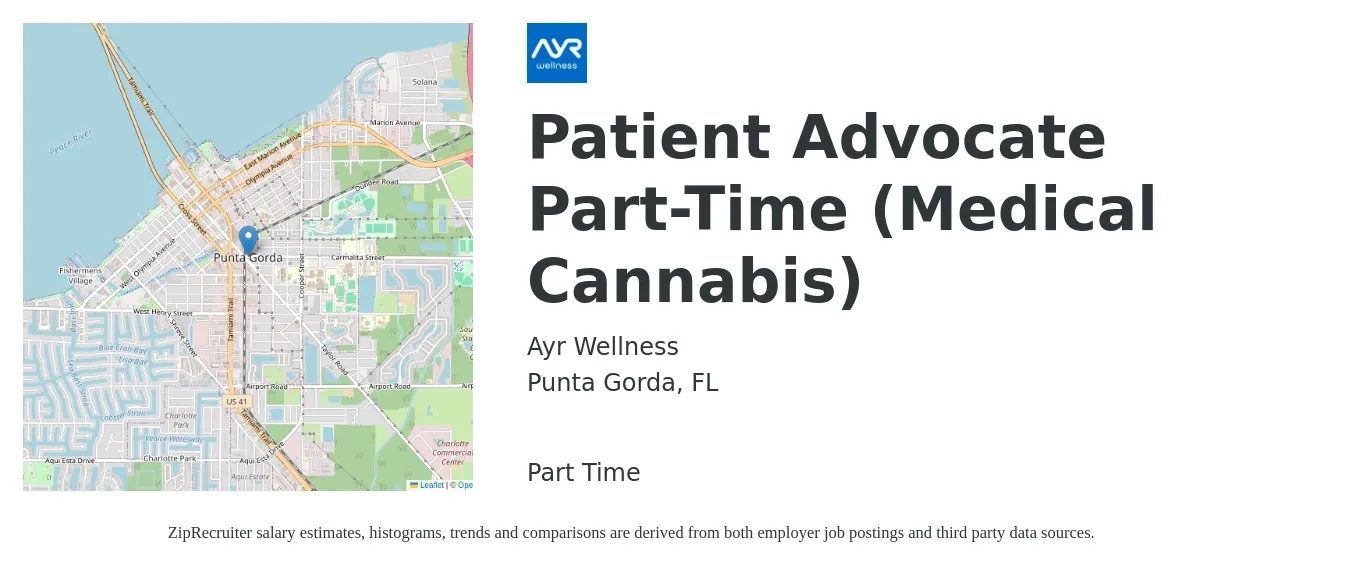 Ayr Wellness job posting for a Patient Advocate Part-Time (Medical Cannabis) in Punta Gorda, FL with a salary of $15 to $19 Hourly with a map of Punta Gorda location.