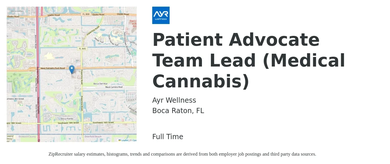 Ayr Wellness job posting for a Patient Advocate Team Lead (Medical Cannabis) in Boca Raton, FL with a salary of $17 to $22 Hourly with a map of Boca Raton location.