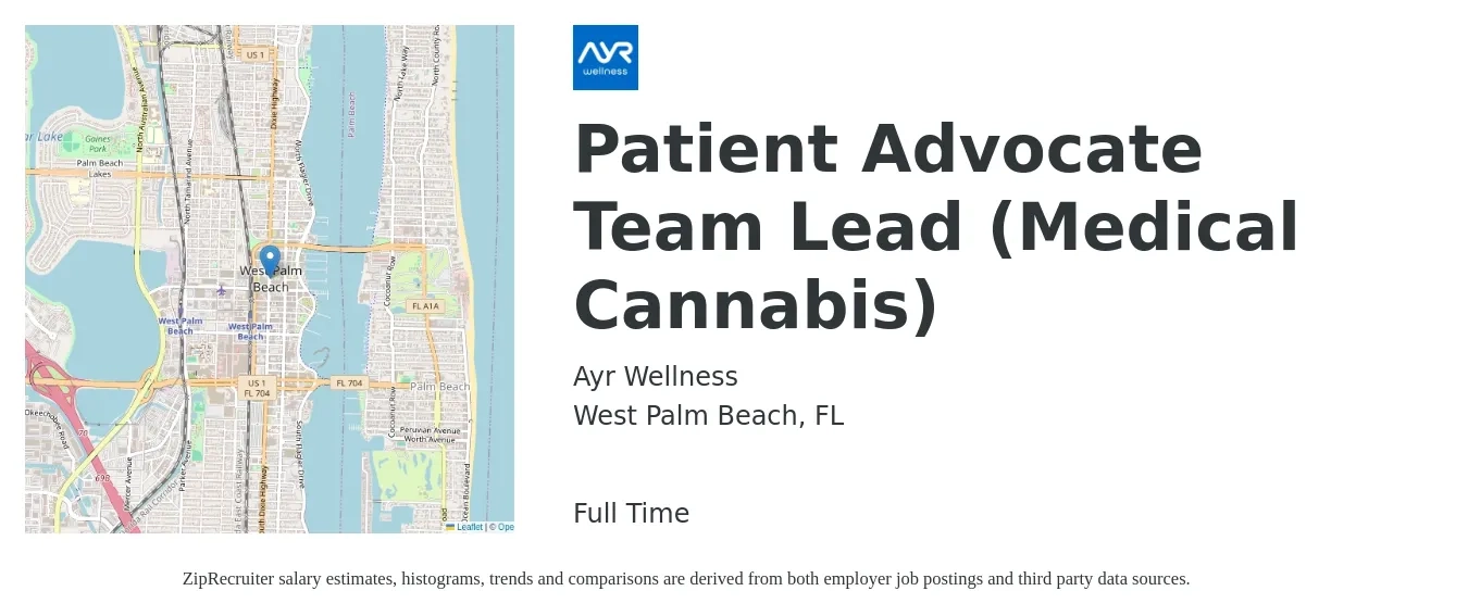 Ayr Wellness job posting for a Patient Advocate Team Lead (Medical Cannabis) in West Palm Beach, FL with a salary of $17 to $22 Hourly with a map of West Palm Beach location.