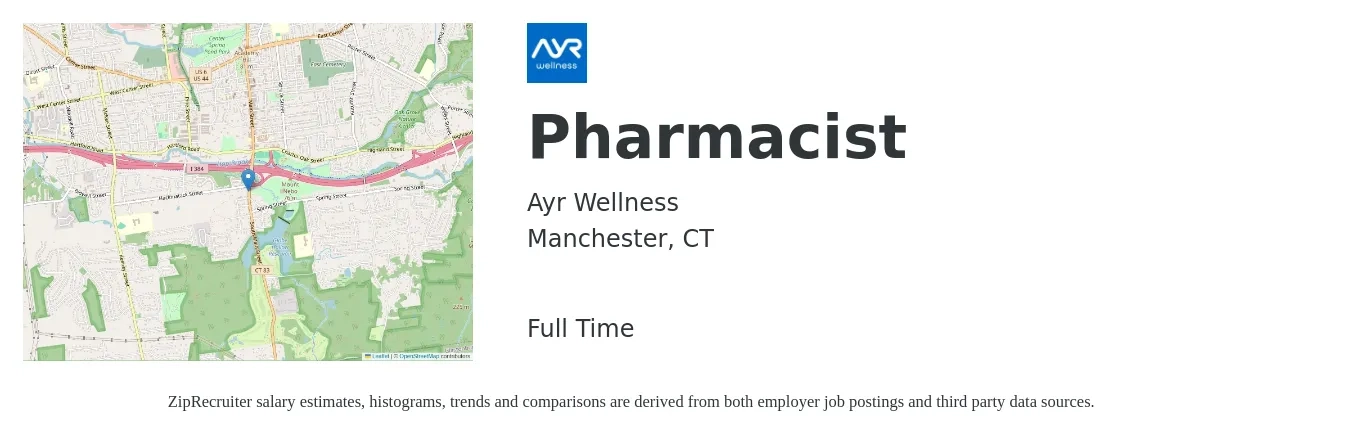 Ayr Wellness job posting for a Pharmacist in Manchester, CT with a salary of $60 to $72 Hourly with a map of Manchester location.