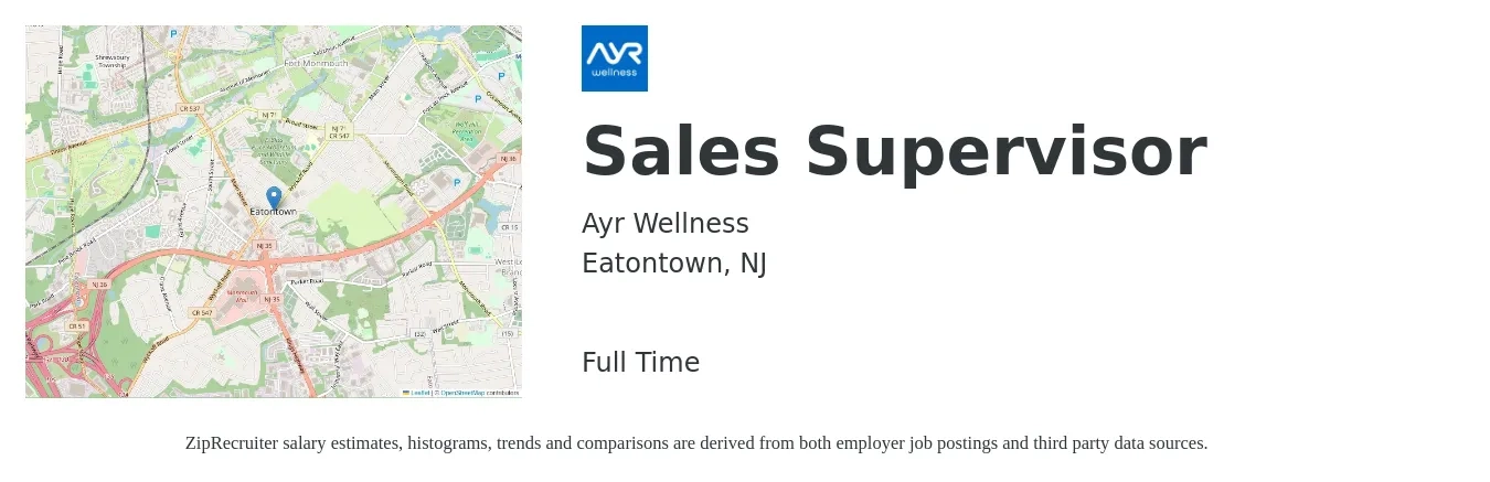 Ayr Wellness job posting for a Sales Supervisor in Eatontown, NJ with a salary of $45,300 to $97,200 Yearly with a map of Eatontown location.