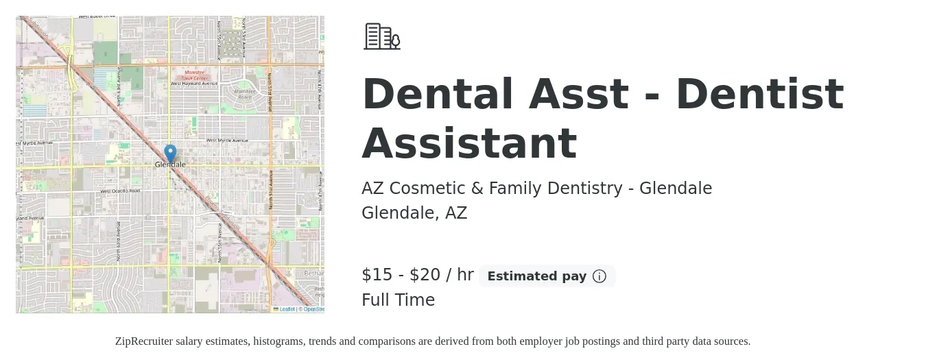 AZ Cosmetic & Family Dentistry - Glendale job posting for a Dental Asst - Dentist Assistant in Glendale, AZ with a salary of $16 to $21 Hourly with a map of Glendale location.