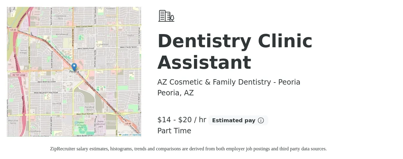 AZ Cosmetic & Family Dentistry - Peoria job posting for a Dentistry Clinic Assistant in Peoria, AZ with a salary of $15 to $21 Hourly with a map of Peoria location.