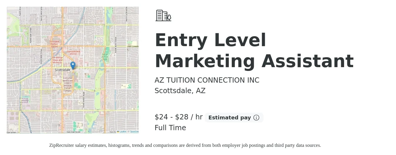AZ TUITION CONNECTION INC job posting for a Entry Level Marketing Assistant in Scottsdale, AZ with a salary of $25 to $30 Hourly with a map of Scottsdale location.