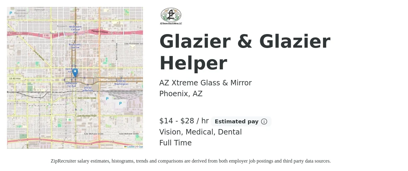 AZ Xtreme Glass & Mirror job posting for a Glazier & Glazier Helper in Phoenix, AZ with a salary of $15 to $30 Hourly and benefits including dental, life_insurance, medical, and vision with a map of Phoenix location.
