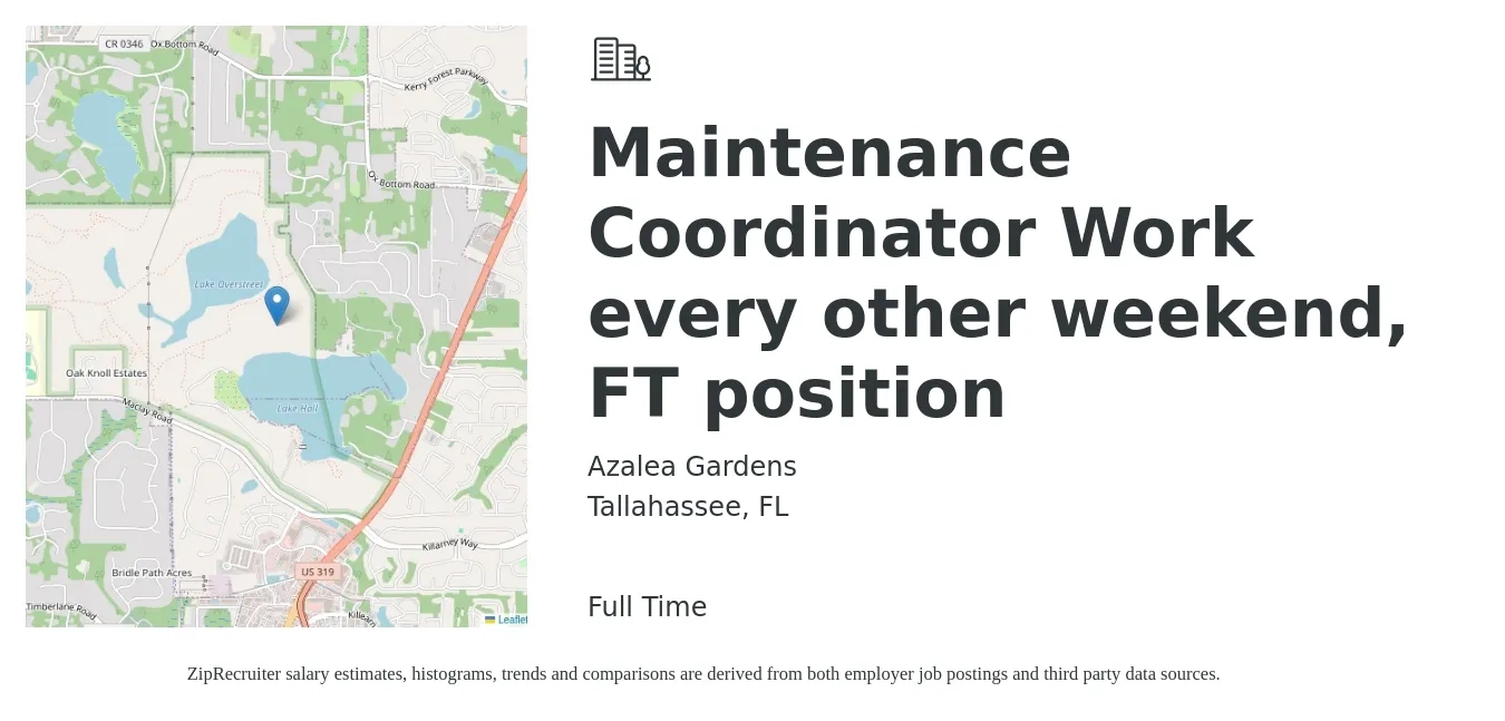 Azalea Gardens job posting for a Maintenance Coordinator Work every other weekend, FT position in Tallahassee, FL with a salary of $18 to $27 Hourly with a map of Tallahassee location.