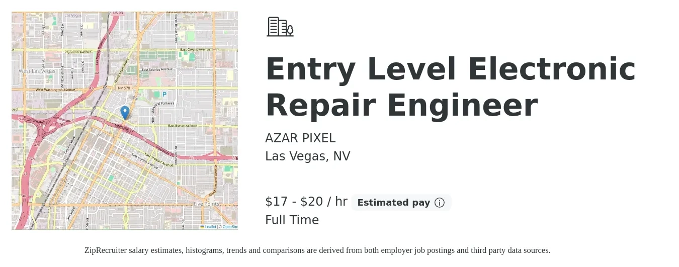 AZAR PIXEL job posting for a Entry Level Electronic Repair Engineer in Las Vegas, NV with a salary of $18 to $21 Hourly with a map of Las Vegas location.