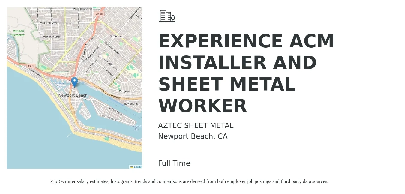 AZTEC SHEET METAL job posting for a EXPERIENCE ACM INSTALLER AND SHEET METAL WORKER in Newport Beach, CA with a salary of $22 to $32 Hourly with a map of Newport Beach location.