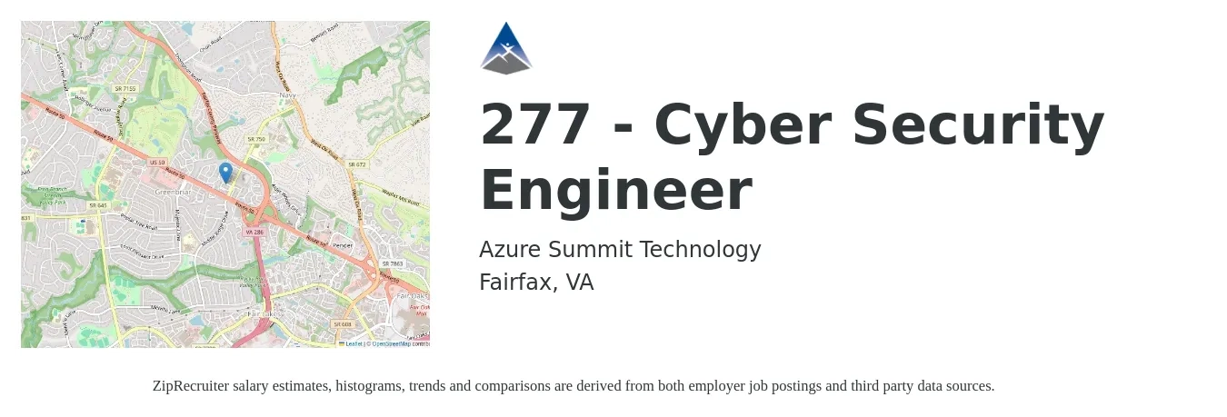 Azure Summit Technology job posting for a 277 - Cyber Security Engineer in Fairfax, VA with a salary of $104,400 to $145,400 Yearly with a map of Fairfax location.