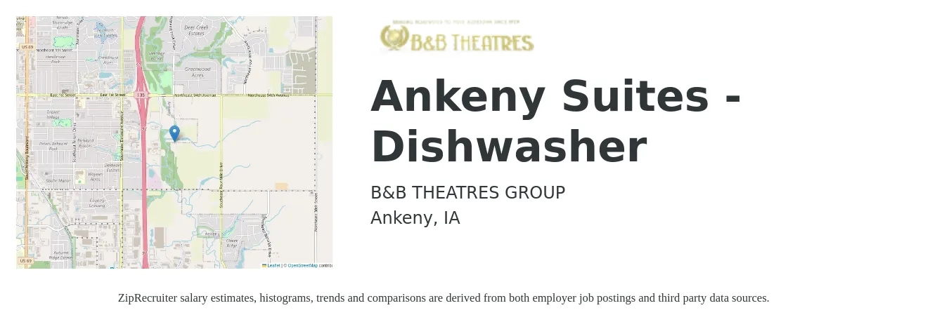 B&B THEATRES GROUP job posting for a Ankeny Suites - Dishwasher in Ankeny, IA with a salary of $12 to $16 Hourly with a map of Ankeny location.