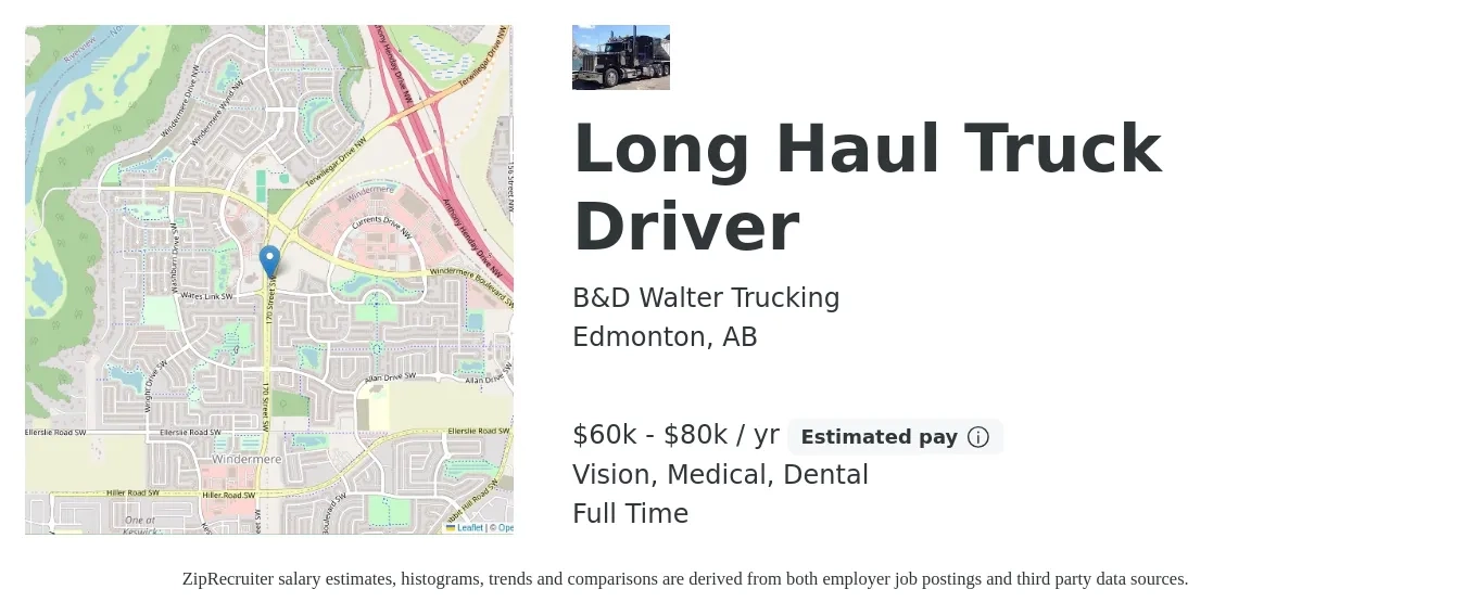 B&D Walter Trucking job posting for a Long Haul Truck Driver in Edmonton, AB with a salary of $60,000 to $70,000 Yearly and benefits including vision, dental, and medical with a map of Edmonton location.