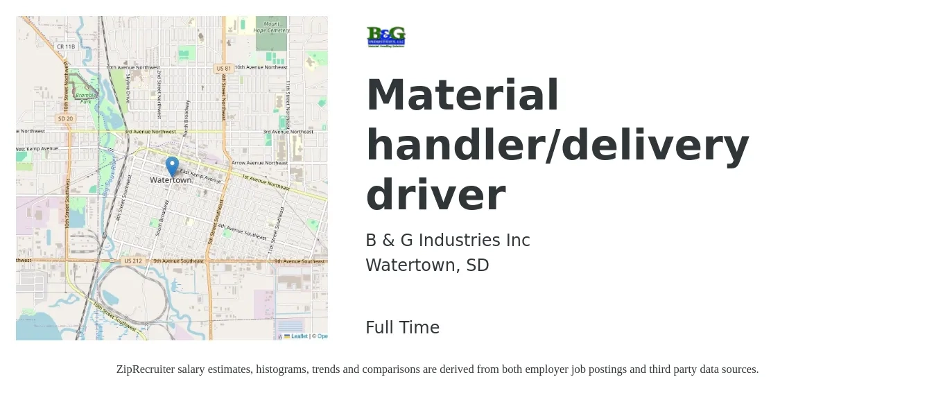 B & G Industries Inc job posting for a Material handler/delivery driver in Watertown, SD with a salary of $18 to $22 Hourly with a map of Watertown location.
