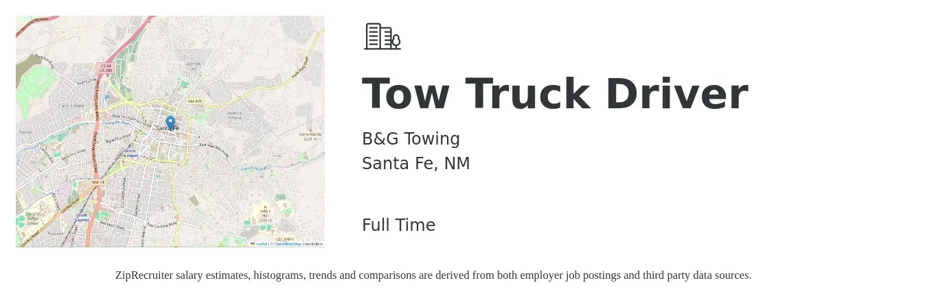 B&G Towing job posting for a Tow Truck Driver in Santa Fe, NM with a salary of $850 Weekly with a map of Santa Fe location.