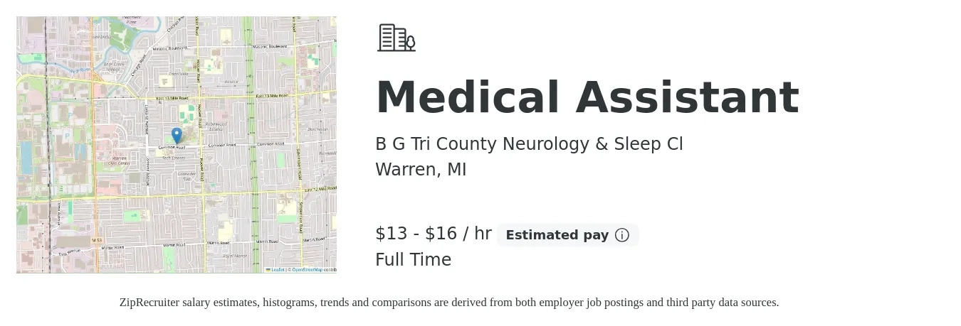 B G Tri County Neurology & Sleep Cl job posting for a Medical Assistant in Warren, MI with a salary of $14 to $17 Hourly and benefits including retirement with a map of Warren location.