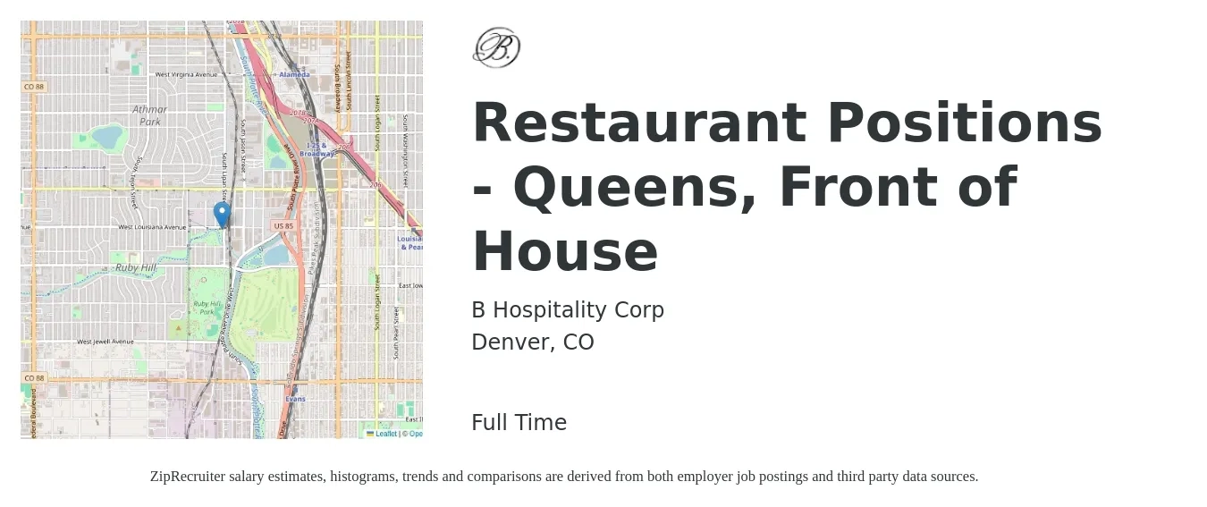 B Hospitality Corp job posting for a Restaurant Positions - Queens, Front of House in Denver, CO with a salary of $16 to $29 Hourly with a map of Denver location.