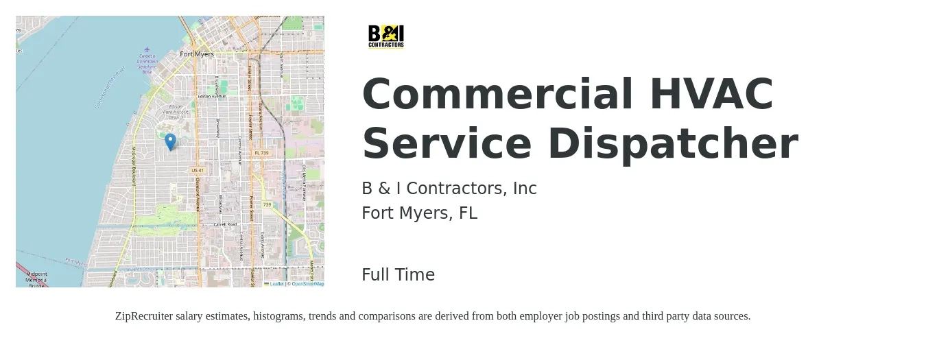 B & I Contractors, Inc job posting for a Commercial HVAC Service Dispatcher in Fort Myers, FL with a salary of $17 to $23 Hourly with a map of Fort Myers location.