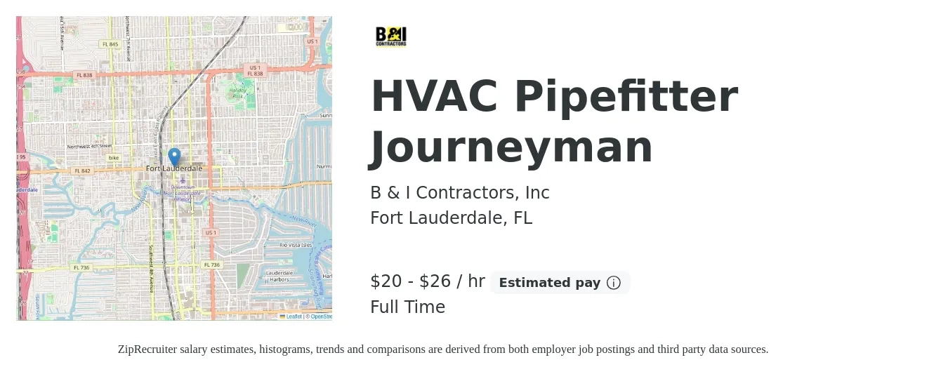 B & I Contractors, Inc job posting for a HVAC Pipefitter Journeyman in Fort Lauderdale, FL with a salary of $21 to $28 Hourly and benefits including vision, dental, and medical with a map of Fort Lauderdale location.