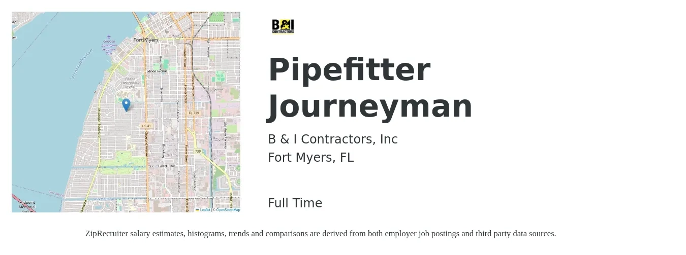 B & I Contractors, Inc job posting for a Pipefitter Journeyman in Fort Myers, FL with a salary of $25 to $34 Hourly with a map of Fort Myers location.
