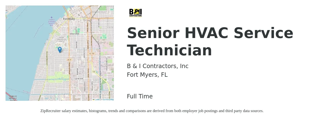 B & I Contractors, Inc job posting for a Senior HVAC Service Technician in Fort Myers, FL with a salary of $20 to $32 Hourly with a map of Fort Myers location.