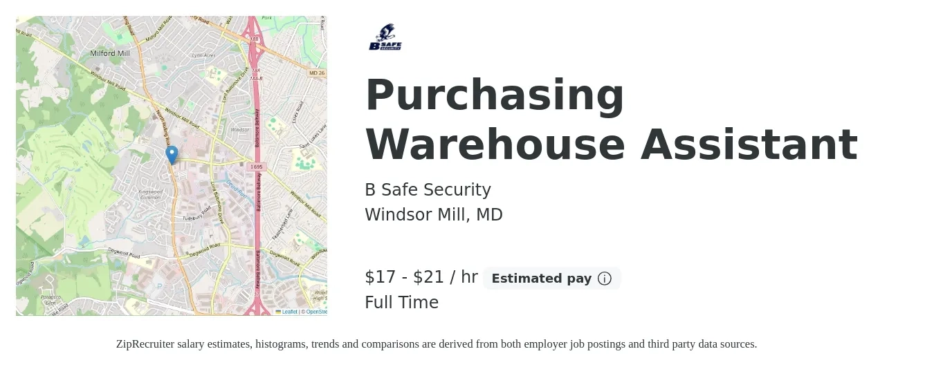 B Safe Security job posting for a Purchasing Warehouse Assistant in Windsor Mill, MD with a salary of $18 to $22 Hourly with a map of Windsor Mill location.