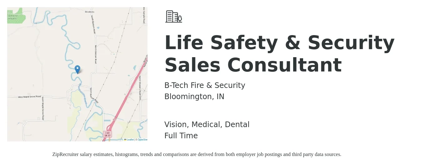 B-Tech Fire & Security job posting for a Life Safety & Security Sales Consultant in Bloomington, IN with a salary of $47,200 to $69,400 Yearly and benefits including dental, life_insurance, medical, pto, retirement, and vision with a map of Bloomington location.