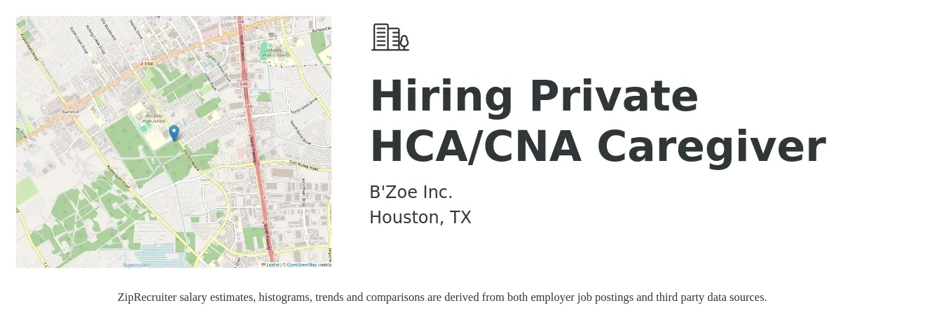 B'Zoe Inc. job posting for a Hiring Private HCA/CNA Caregiver in Houston, TX with a salary of $13 to $16 Hourly with a map of Houston location.