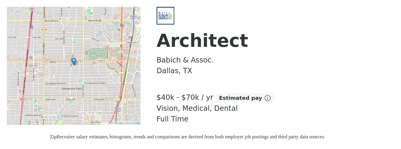 Babich & Assoc. job posting for a Architect in Dallas, TX with a salary of $40,000 to $70,000 Yearly and benefits including retirement, vision, dental, life_insurance, and medical with a map of Dallas location.