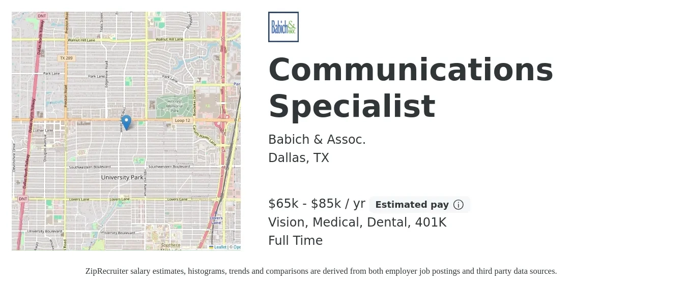 Babich & Assoc. job posting for a Communications Specialist in Dallas, TX with a salary of $65,000 to $85,000 Yearly and benefits including dental, life_insurance, medical, vision, and 401k with a map of Dallas location.