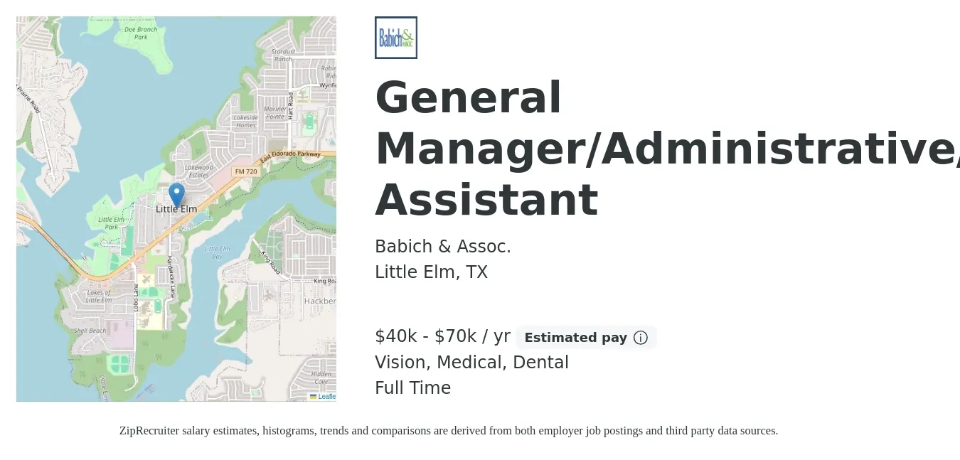 Babich & Assoc. job posting for a General Manager/Administrative/Executive/Personal Assistant in Little Elm, TX with a salary of $40,000 to $70,000 Yearly and benefits including medical, retirement, vision, dental, and life_insurance with a map of Little Elm location.
