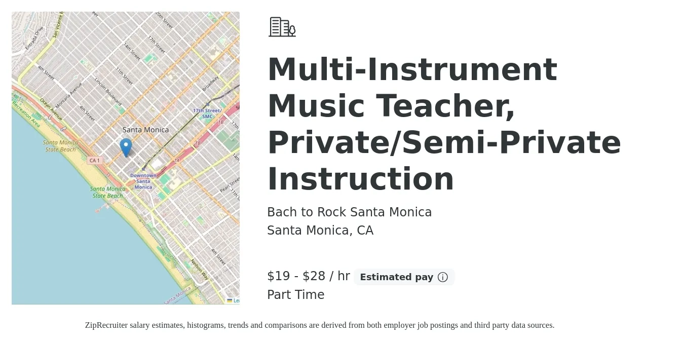 Bach to Rock Santa Monica job posting for a Multi-Instrument Music Teacher, Private/Semi-Private Instruction in Santa Monica, CA with a salary of $20 to $30 Hourly with a map of Santa Monica location.