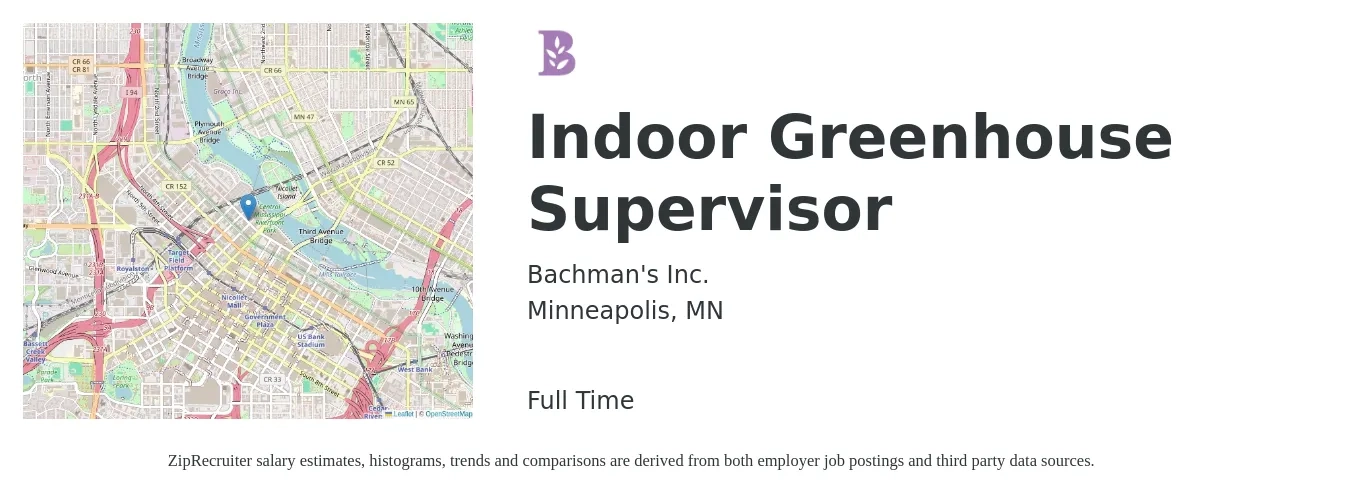 Bachman's Inc. job posting for a Indoor Greenhouse Supervisor in Minneapolis, MN with a salary of $21 to $26 Hourly with a map of Minneapolis location.