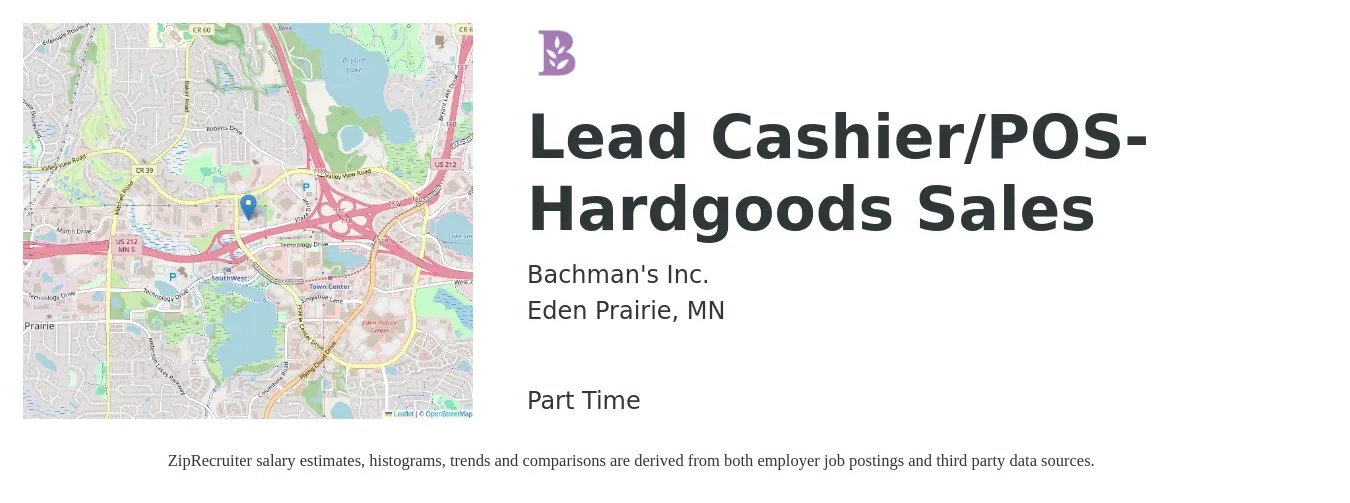 Bachman's Inc. job posting for a Lead Cashier/POS- Hardgoods Sales in Eden Prairie, MN with a salary of $16 to $20 Hourly with a map of Eden Prairie location.
