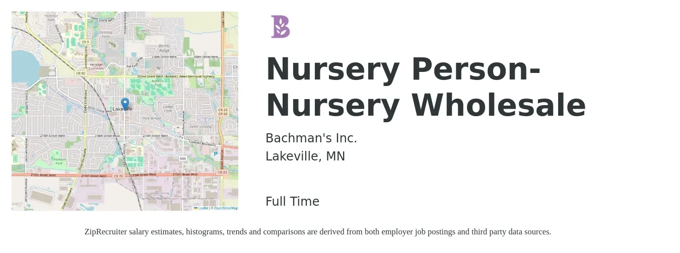 Bachman's Inc. job posting for a Nursery Person- Nursery Wholesale in Lakeville, MN with a salary of $15 to $20 Hourly with a map of Lakeville location.