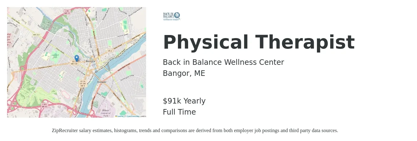 Back in Balance Wellness Center job posting for a Physical Therapist in Bangor, ME with a salary of $91,520 Yearly with a map of Bangor location.