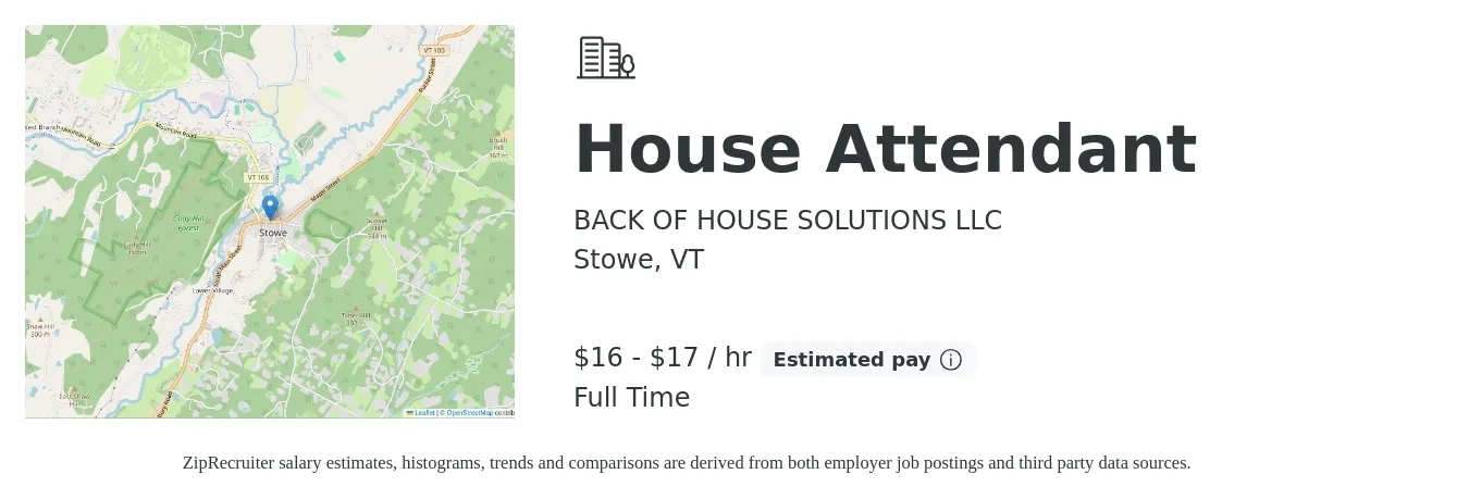 BACK OF HOUSE SOLUTIONS LLC job posting for a House Attendant in Stowe, VT with a salary of $17 to $18 Hourly with a map of Stowe location.