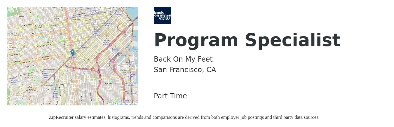 Back On My Feet job posting for a Program Specialist in San Francisco, CA with a salary of $58,200 to $92,000 Yearly with a map of San Francisco location.