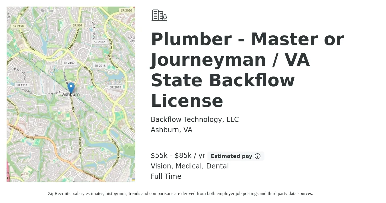 Backflow Technology, LLC job posting for a Plumber - Master or Journeyman / VA State Backflow License in Ashburn, VA with a salary of $55,000 to $85,000 Yearly and benefits including life_insurance, medical, pto, retirement, vision, and dental with a map of Ashburn location.