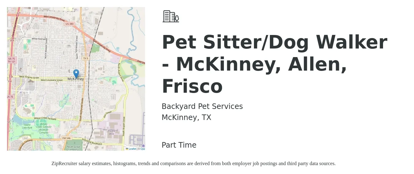 Backyard Pet Services job posting for a Pet Sitter/Dog Walker - McKinney, Allen, Frisco in McKinney, TX with a salary of $14 Hourly with a map of McKinney location.