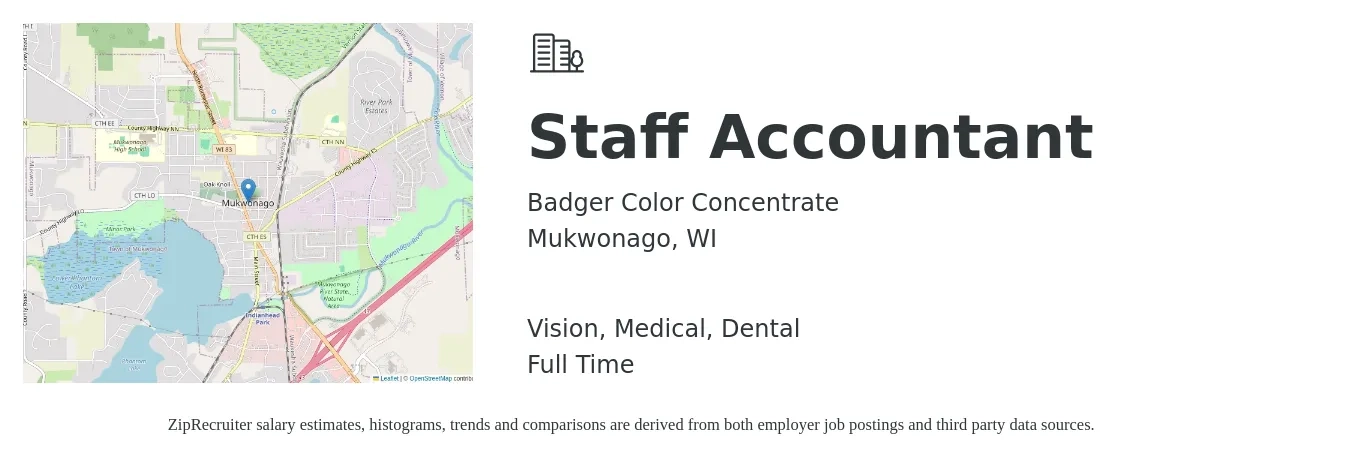 Badger Color Concentrate job posting for a Staff Accountant in Mukwonago, WI with a salary of $54,300 to $71,500 Yearly and benefits including dental, life_insurance, medical, retirement, and vision with a map of Mukwonago location.