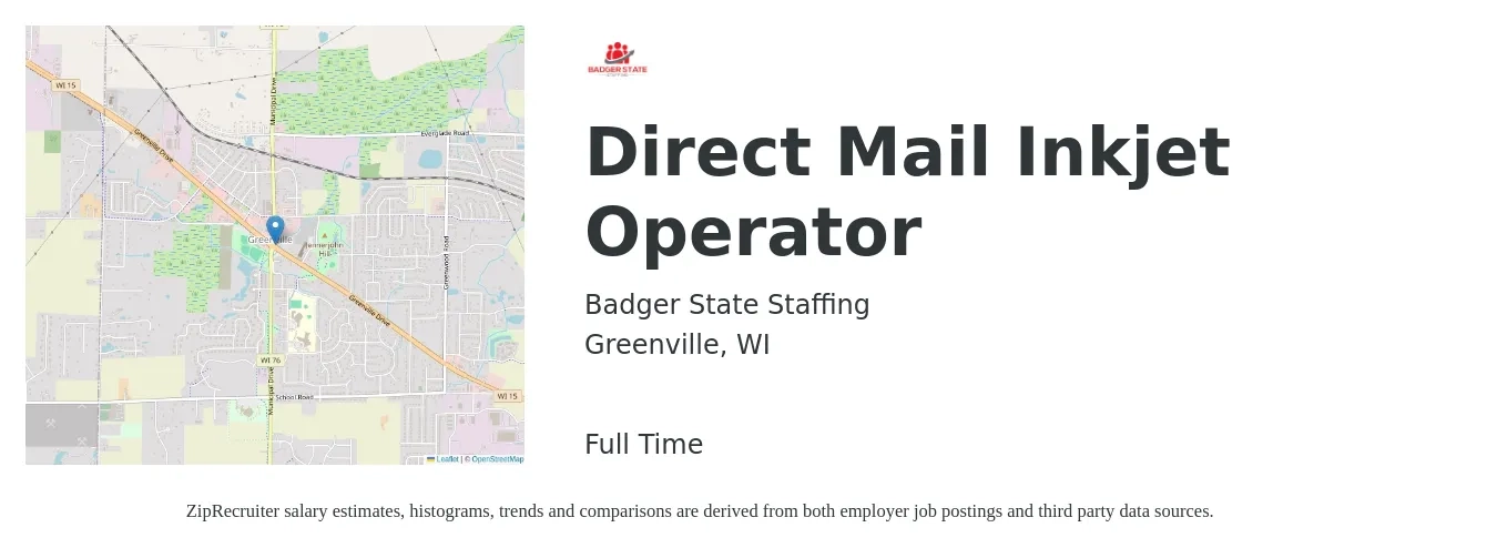 Badger State Staffing job posting for a Direct Mail Inkjet Operator in Greenville, WI with a salary of $15 to $18 Hourly with a map of Greenville location.