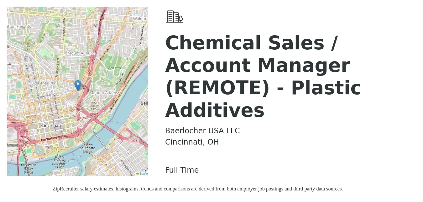 Baerlocher USA LLC job posting for a Chemical Sales / Account Manager (REMOTE) - Plastic Additives in Cincinnati, OH with a salary of $46,600 to $73,800 Yearly with a map of Cincinnati location.