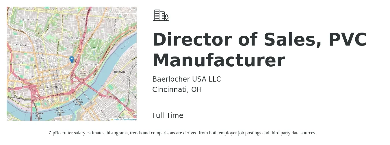 Baerlocher USA LLC job posting for a Director of Sales, PVC Manufacturer in Cincinnati, OH with a salary of $65,000 to $115,300 Yearly with a map of Cincinnati location.