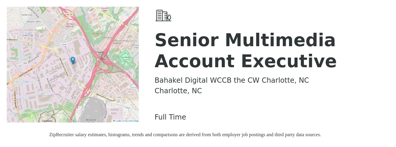 Bahakel Digital WCCB the CW Charlotte, NC job posting for a Senior Multimedia Account Executive in Charlotte, NC with a salary of $73,800 to $113,100 Yearly with a map of Charlotte location.