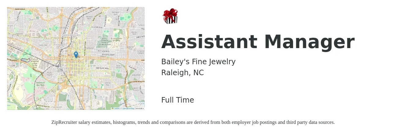 Bailey's Fine Jewelry job posting for a Assistant Manager in Raleigh, NC with a salary of $16 to $24 Hourly with a map of Raleigh location.