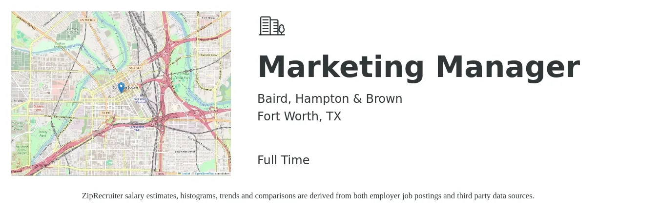 Baird, Hampton & Brown job posting for a Marketing Manager in Fort Worth, TX with a salary of $57,400 to $93,800 Yearly with a map of Fort Worth location.